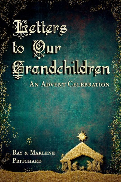 Letters to Our Grandchildren