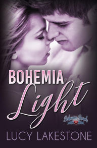 Title: Bohemia Light, Author: Lucy Lakestone
