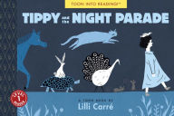 Title: Tippy and the Night Parade: TOON Level 1, Author: Lilli Carre