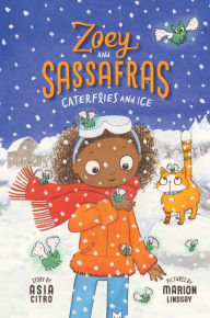 Title: Caterflies and Ice (Zoey and Sassafras #4), Author: Asia Citro