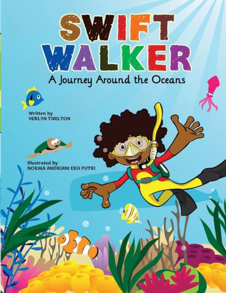 Swift Walker: A Journey Around the Oceans