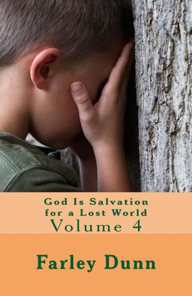 God Is Salvation for a Lost World