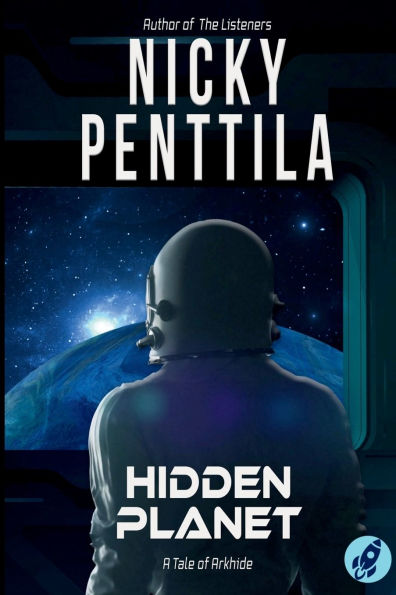 Hidden Planet: The Arkhide Chronicles Book 1