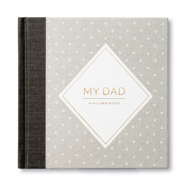 My Dad - In His Own Words - A Keepsake Interview Book