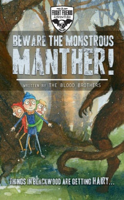 Beware The Monstrous Manther!