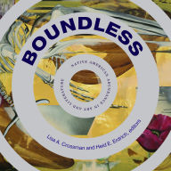 Download pdf books online Boundless: Native American Abundance in Art and Literature English version 9781943208838 by Lisa A. Crossman, Heid E. Erdrich