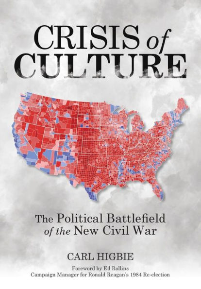 Crisis of Culture: The Political Battlefield of the New Civil War