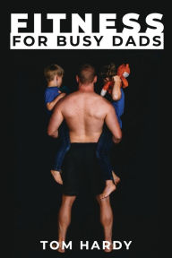 Fitness for Busy Dads