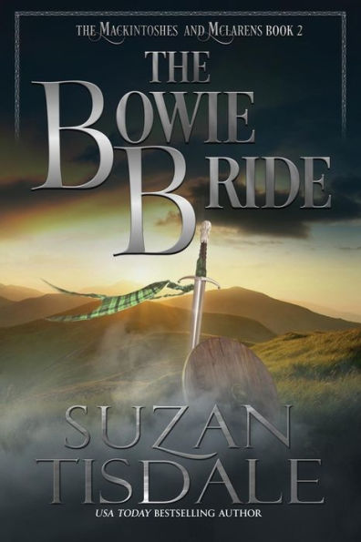 The Bowie Bride: Book Two of The Mackintoshes and McLarens Series