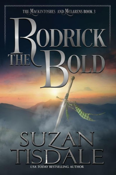 Rodrick the Bold: Book Three of Mackintoshes and McLarens