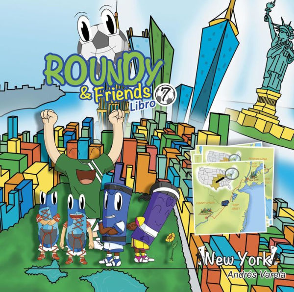 Roundy and Friends - New York: Soccertowns Libro 7 en Español