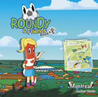 Title: Roundy and Friends: Soccertowns Book 9 - Montreal, Author: Andres Varela