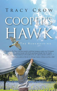 Title: Cooper's Hawk: The Remembering, Author: Tracy Crow