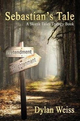 Sebastian's Tale: A Skunk Tales Trilogy Book