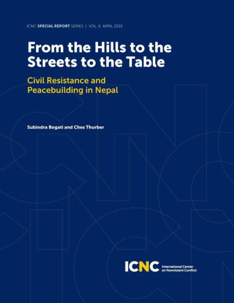 From the Hills to the Streets to the Table: Civil Resistance and Peacebuilding in Nepal