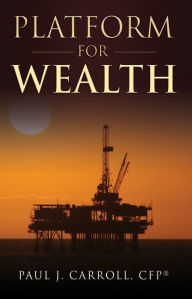 Title: Platform for Wealth, Author: CFP