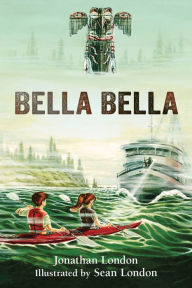 Title: Bella Bella, Author: Jonathan London