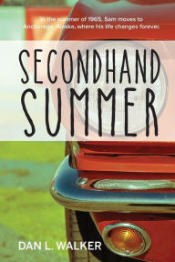 Title: Secondhand Summer, Author: Dan Walker