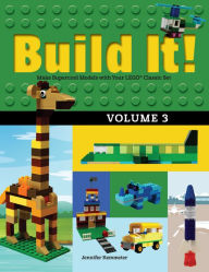 Title: Build It! Volume 3: Make Supercool Models with Your Lego Classic Set, Author: Jennifer Kemmeter