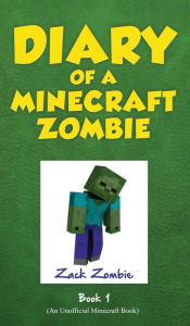 Title: Diary of a Minecraft Zombie, Book 1: A Scare of a Dare, Author: Zack Zombie