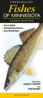 Freshwater Fishes of Minnesota: A Guide to Game Fishes