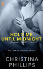 Hold Me Until Midnight