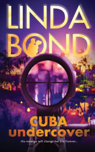 Title: Cuba Undercover, Author: Linda Bond