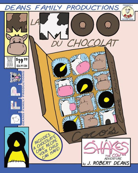 La Moo Du Chocolat: A Shakes the Cow Adventure