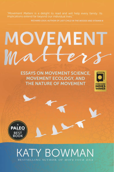 Movement Matters: Essays on Science, Ecology, and the Nature of