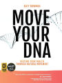 Move Your DNA 2nd ed: Restore Your Health Through Natural Movement