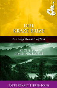Title: Dife Kraze Brize: Dife Tou Limen Nimewo 20, Author: Renaut Pierre-Louis