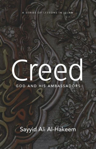 Creed: God and His Ambassadors