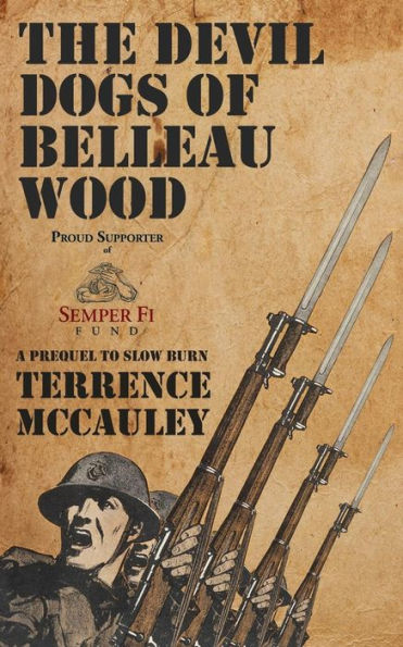 The Devil Dogs of Belleau Wood