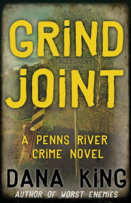 Title: Grind Joint, Author: Dana King