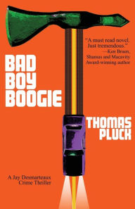 Title: Bad Boy Boogie, Author: Thomas Pluck