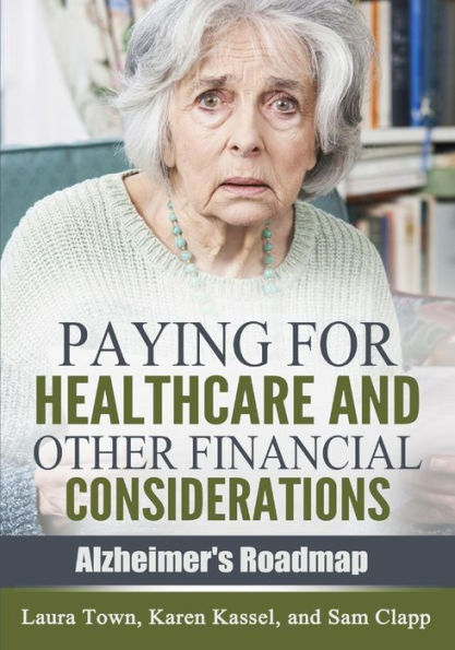 Paying for Healthcare and Other Financial Considerations