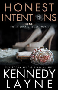 Title: Honest Intentions, Author: Kennedy Layne