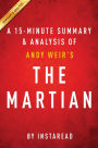Summary of The Martian: by Andy Weir Includes Analysis