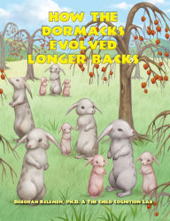 Title: How the Dormits Evolved Long Backs, Author: Darlene Putnam