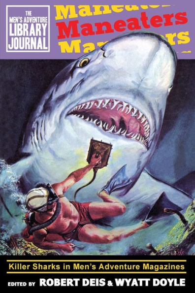 Maneaters: Killer Sharks Men's Adventure Magazines