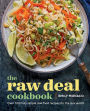 The Raw Deal Cookbook