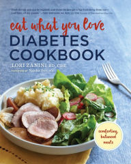 Title: Eat What You Love Diabetic Cookbook: Comforting, Balanced Meals, Author: John Ballard PhD