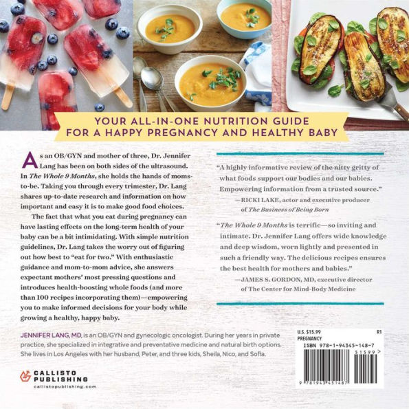 The Whole 9 Months: A Week-By-Week Pregnancy Nutrition Guide with Recipes for a Healthy Start