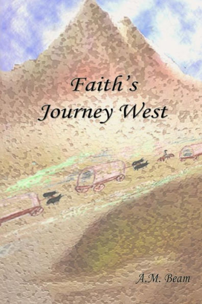 Faith's Journey West