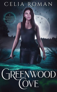 Title: Greenwood Cove, Author: Celia Roman