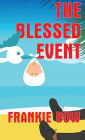 The Blessed Event