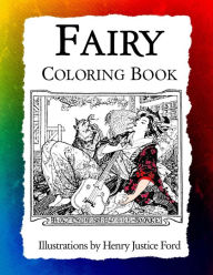 Title: Fairy Coloring Book: Art Nouveau Illustrations by Henry Justice Ford, Author: Frankie Bow