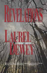 Title: Revelations: Jane Perry Mysteries Book 3, Author: Laurel Dewey