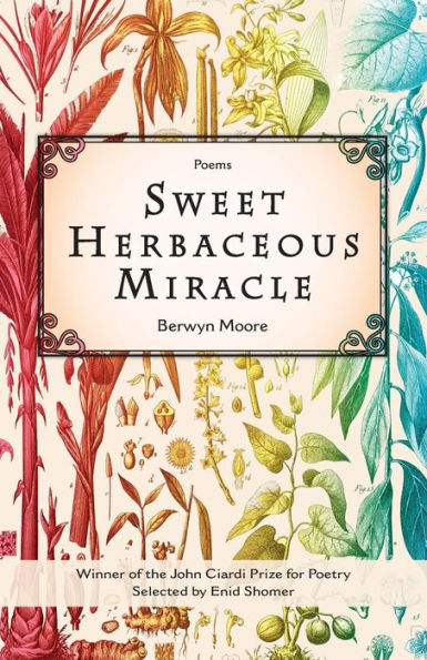 Sweet Herbaceous Miracle: Poems