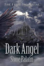 The First Immortal: Dark Angel